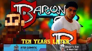 Live  - Barony - Checking It Out Ten Years Later!