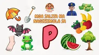 Mga Salita na Nagsisimula sa Letrang P (sa Filipino/Tagalog for Kids)