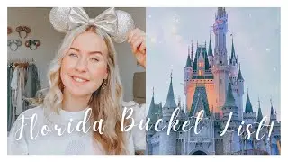 FLORIDA BUCKET LIST 2022 🏰
