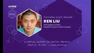 Ken Liu: Privacy and technology through the lens of storytelling