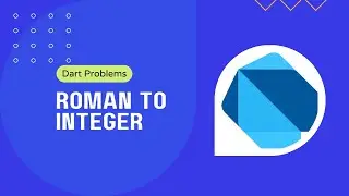 Dart Programing Problem Solving:  Roman To Integer