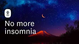 [This is NOT A.I. Music] - NO MORE INSOMNIA | Music For Deep Sleep | Relaxation Music