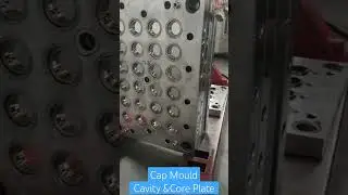 Cap Mould Cavity &Core Plate