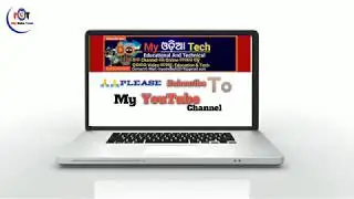 My Intro ,My Odia Tech YouTube Channel