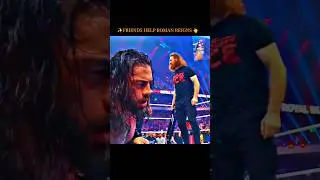 Friends Help Roman Reigns 👆💕#trending #wwe #romanreigns