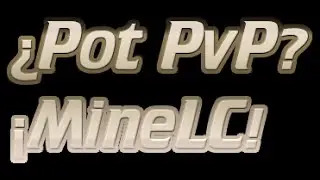𝚫&Delta;~MineLC | KitPvP | Parte #2 ~&Delta;𝚫