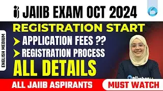 JAIIB Registration 2024 Oct Exam Cycle | Step By Step Complete JAIIB Registration Process 2024