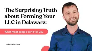 The Surprising Truth About Forming an LLC in Delaware