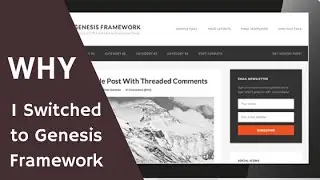 Why I Switched to Genesis Theme