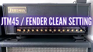 Friedman BE 100 Deluxe | Чистый тон JTM45 Fender Super Reverb