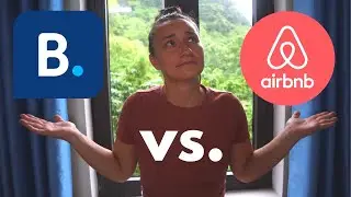 Airbnb vs Booking.com whats better (full time traveler perspective)