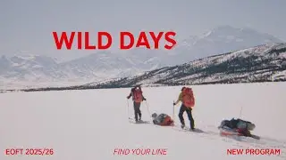 Wild Days Trailer &ndash; EOFT 2025