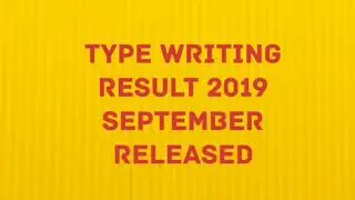 TYPE WRITING RESULT 2019 SEPTEMBER RELEASED