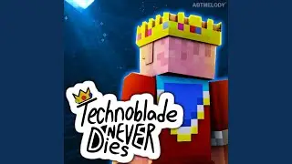 Technoblade Never Dies