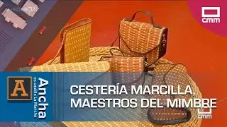 Entramos en el taller de Cestería Marcilla, maestros del mimbre | Ancha es Castilla-La Mancha