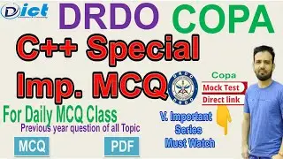 DRDO COPA | C++ Special MCQ | V.V Imp. Must watch | Previous Year Series of C++ language