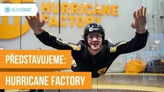 Představujeme: větrný tunel Hurricane Factory