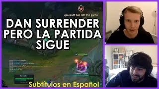 DAN SURRENDER PERO la PARTIDA SIGUE | SURRENDER BUG | LoL Highlights con Subt&iacute;tulos en Espa&ntilde;ol Ep 01