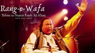 Rang e Wafa | Tribute to Nusrat Fateh Ali Khan | Sufi Love Song | New Release #sufilove #song #love