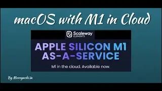 Apple M1 Cloud Instance with Scaleway | How to Guide | Moreynchi.in