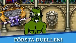 F&ouml;rsta duellen! | Swords and Sandals p&aring; svenska!