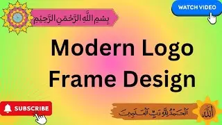 How to make Modern Logo Frame Design @Saeedadesignstudio
