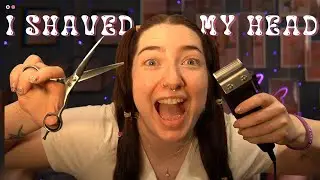 I SHAVED MY HEAD