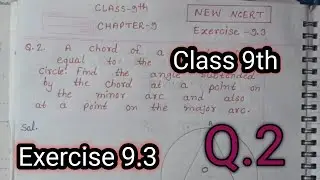 Class 9 Circles Ex 9.3 Q2 🔥 Two Circles Intersect Proof Easy Hindi Solution!