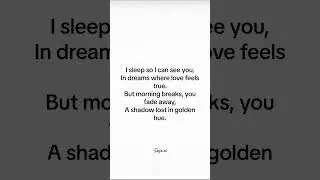 I sleep so I can see you. #poetry #poem