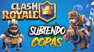 🔴 SUBIENDO COPAS EN CLASH ROYALE!!! Y PROBANDO MODO 2VS2!! 👾🔴