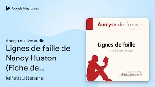 Lignes de faille de Nancy Huston (Fiche de&hellip; de lePetitLitteraire &middot; Extrait du livre&nbsp;audio