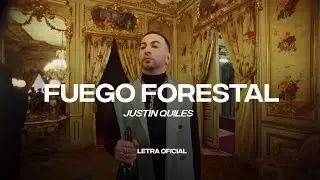 Justin Quiles - Fuego Forestal (Lyric Video) | CantoYo