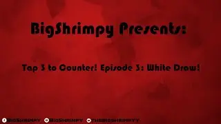Tap3 to Counter! Episode 3: White Draw!