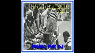 SET FUNK FLASHBACK MIX - VOL. I (M&Aacute;RIO MIX DJ)(106 BPM)
