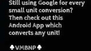 Convert any unit! (Android App)