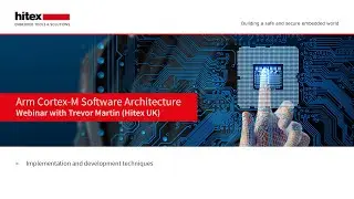Hitex Webinar Arm Software Architecture II
