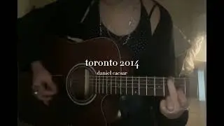 toronto 2014 daniel caesar guitar cover