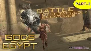 Kala Nag 🐍 | Gods of Egypt: GamePlay | MS Gaming zone