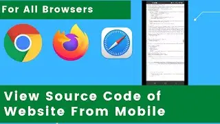 How To View Source Code of Website From Mobile in All Browsers | Learn To Earn