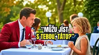 „MŮŽU JÍST S TEBOU, TATI?” — BEZDOMOVÁ DÍVKA SE PTÁ MILIONÁŘE A JEHO REAKCE ŠOKUJE