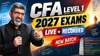 CFA Level 1 - 2027 Exams (New Curriculum) | Live-cum-Recorded Batch with Nikhil Jobanputra