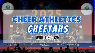 Cheer Athletics - Cheetahs - Semi-Finals - Worlds 2025