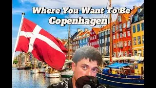 Where You Want To Be: Copenhagen History and Travel