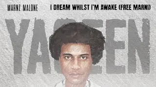 Marnz Malone - I Dream Whilst I'm Awake [Track 7: Ya'qeen] (Lyric Visualiser)