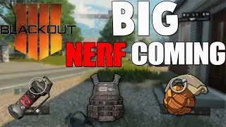 Blackout: Armor Nerf! Cluster Grenade Nerf! Concussion Nerf!