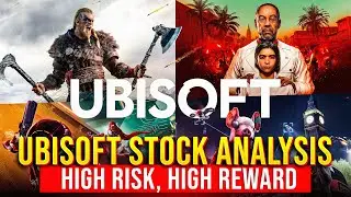 Ubisoft Stock Analysis - High Risk, High Reward