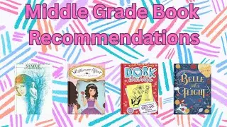 Great Middle Grade Book Recommendations