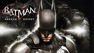 BATMAN ARKHAM KNIGHT (Part 26) - Inner Demons