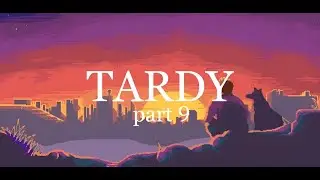 TARDY: прохождение [9]