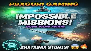 BGMI WOW MODE 🔥 | Bike & Car Se Khatarnak Mission 😱 | Extreme Height Challenge🔥